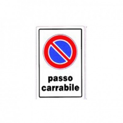 Cartello passo carrabile cm...