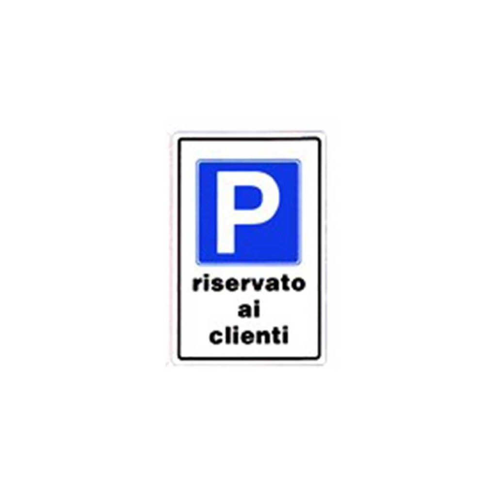 Cartello parcheggio riservato ai clienti cm 20X30